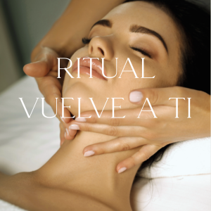 ritual vuelve a ti (facial o corporal)